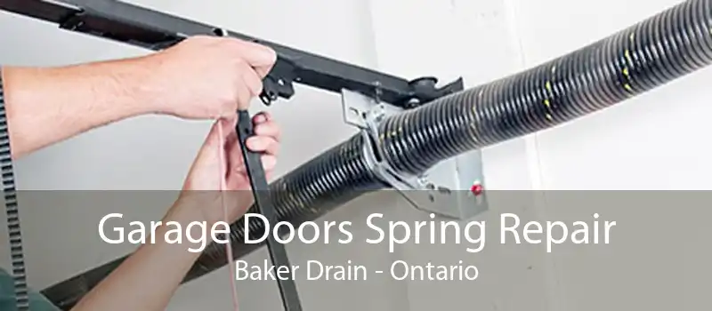 Garage Doors Spring Repair Baker Drain - Ontario