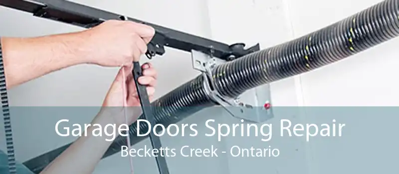 Garage Doors Spring Repair Becketts Creek - Ontario