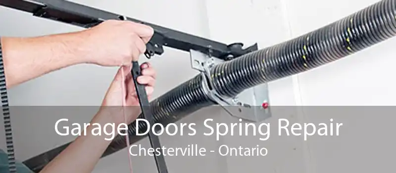 Garage Doors Spring Repair Chesterville - Ontario