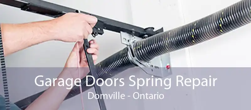 Garage Doors Spring Repair Domville - Ontario