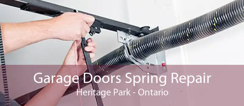 Garage Doors Spring Repair Heritage Park - Ontario