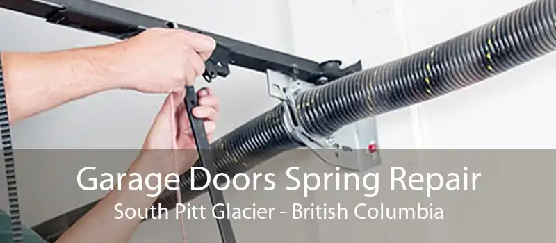 Garage Doors Spring Repair South Pitt Glacier - British Columbia