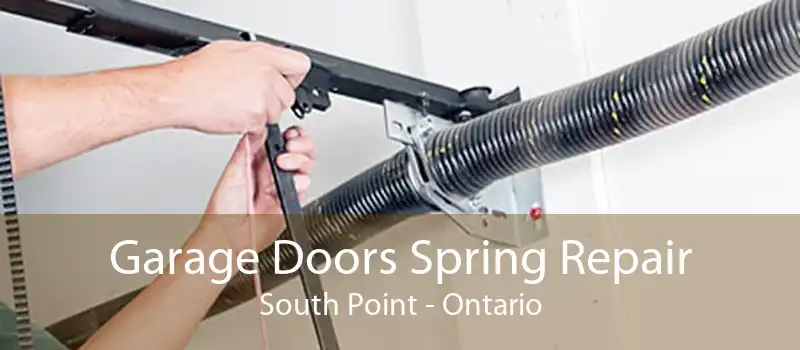 Garage Doors Spring Repair South Point - Ontario